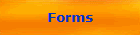 Forms